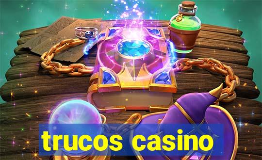 trucos casino