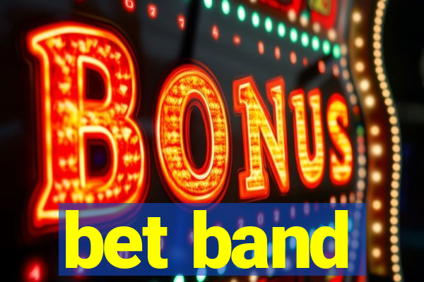 bet band