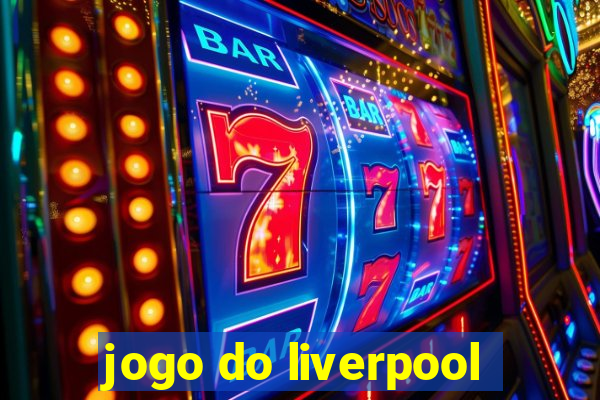 jogo do liverpool