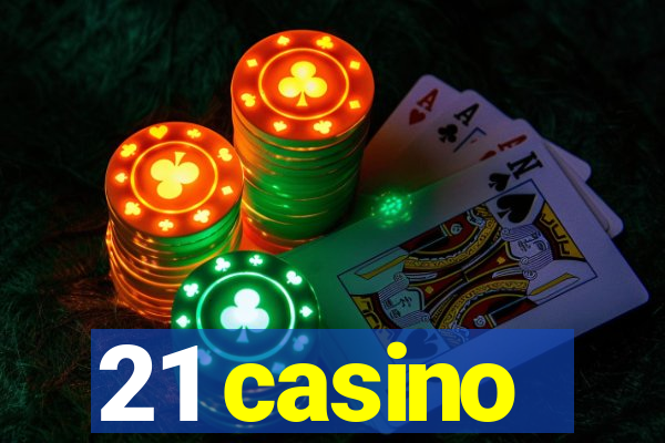 21 casino