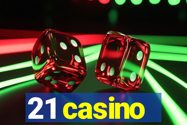 21 casino