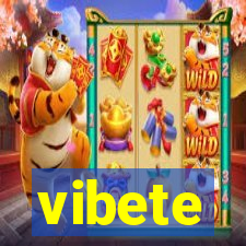 vibete