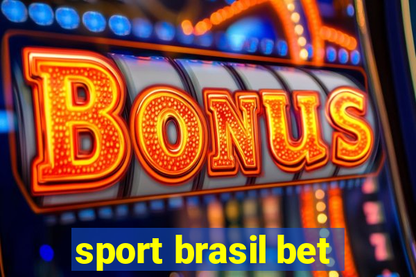 sport brasil bet