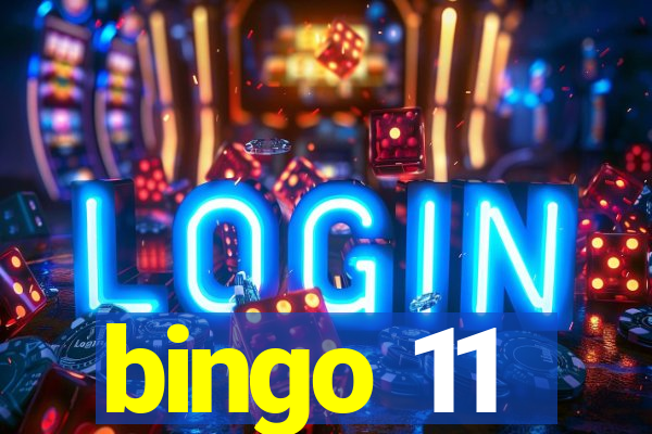 bingo 11