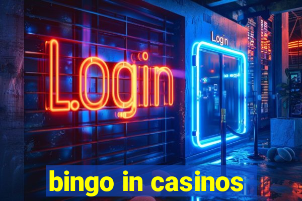 bingo in casinos