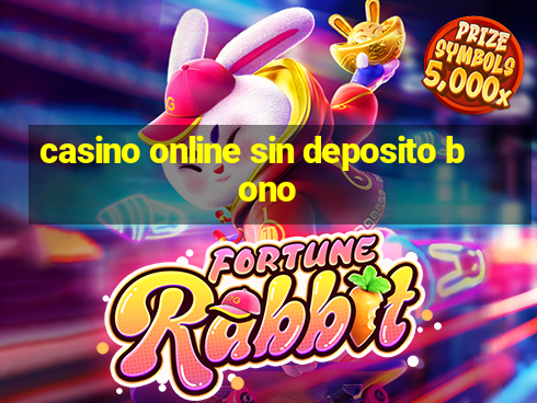 casino online sin deposito bono