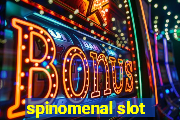 spinomenal slot