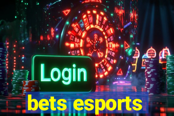 bets esports