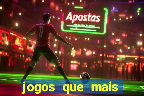 jogos que mais ganha dinheiro