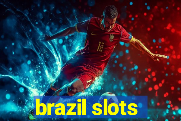 brazil slots