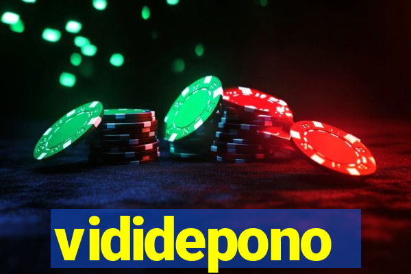 vididepono