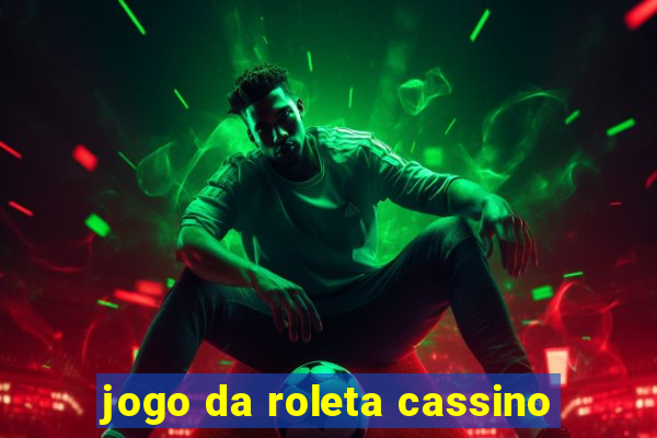 jogo da roleta cassino