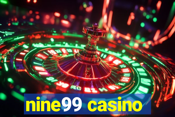 nine99 casino