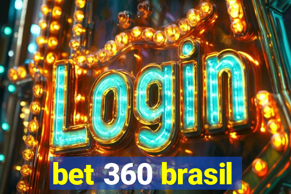 bet 360 brasil