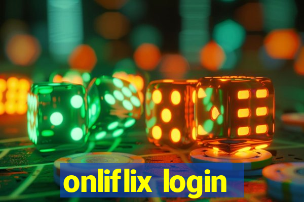 onliflix login