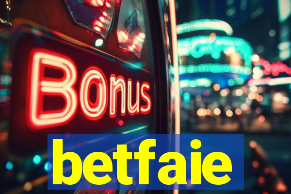 betfaie