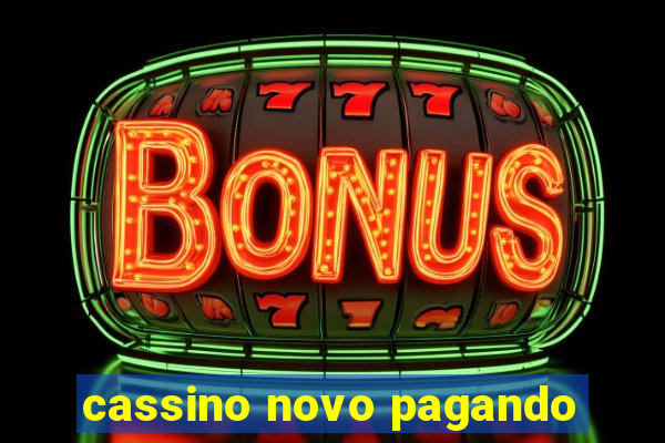 cassino novo pagando