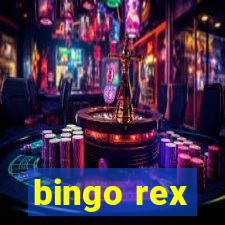 bingo rex