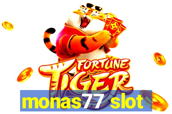 monas77 slot