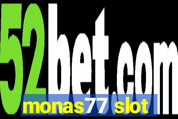 monas77 slot