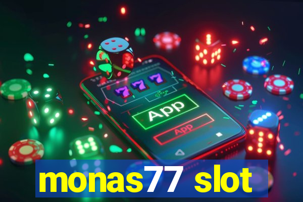 monas77 slot