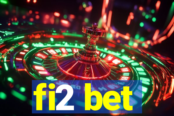 fi2 bet