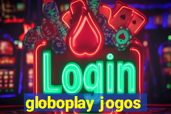 globoplay jogos