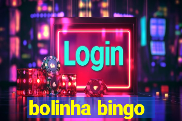 bolinha bingo