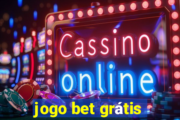 jogo bet grátis