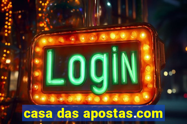 casa das apostas.com