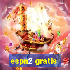 espn2 gratis