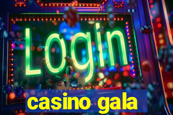 casino gala