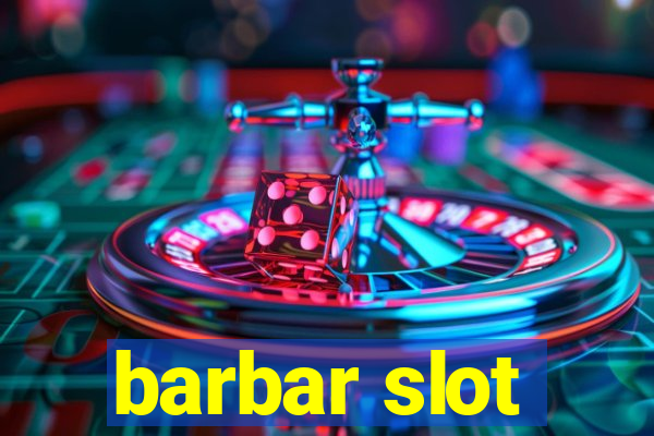 barbar slot