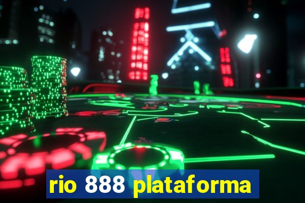 rio 888 plataforma