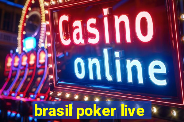 brasil poker live