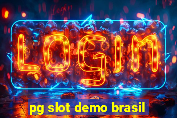 pg slot demo brasil