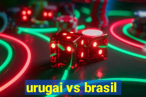 urugai vs brasil