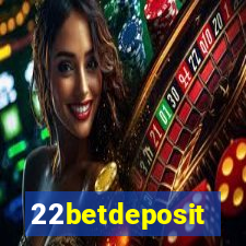 22betdeposit