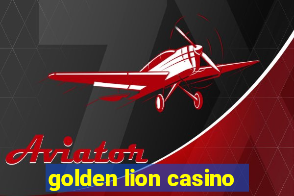 golden lion casino