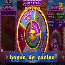 bonos de casino sin deposito