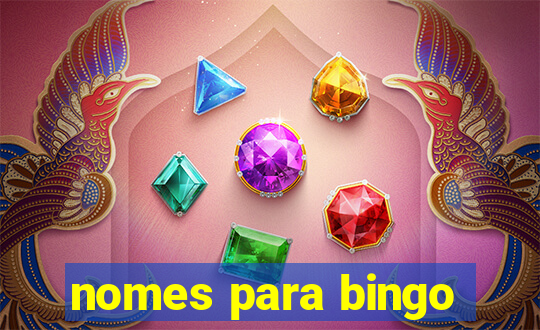 nomes para bingo