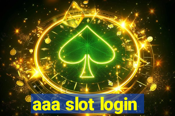 aaa slot login