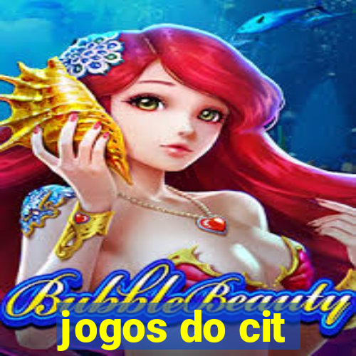 jogos do cit