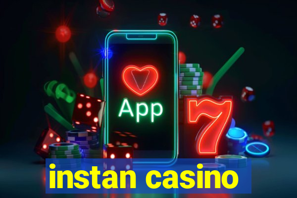 instan casino