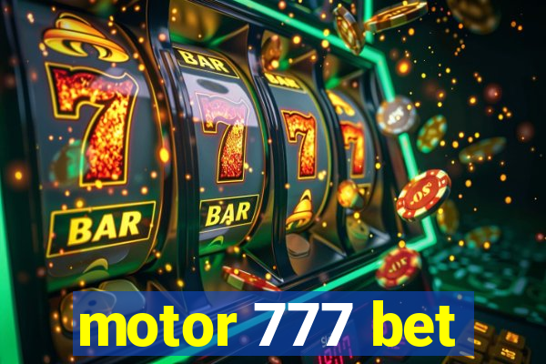 motor 777 bet