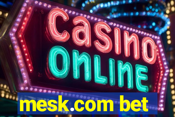 mesk.com bet