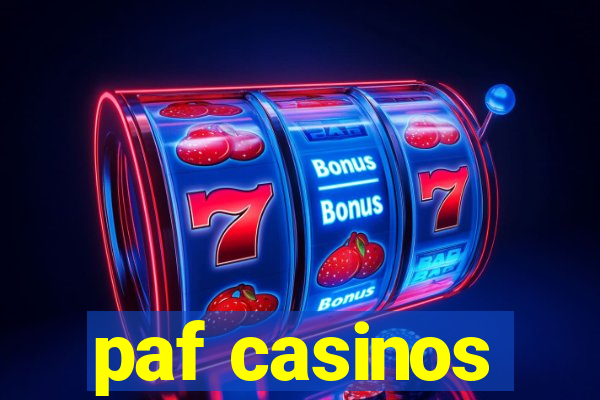 paf casinos