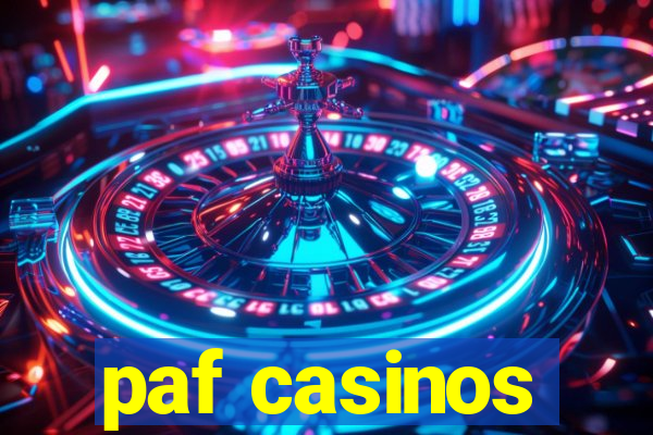 paf casinos