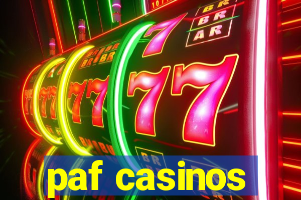 paf casinos