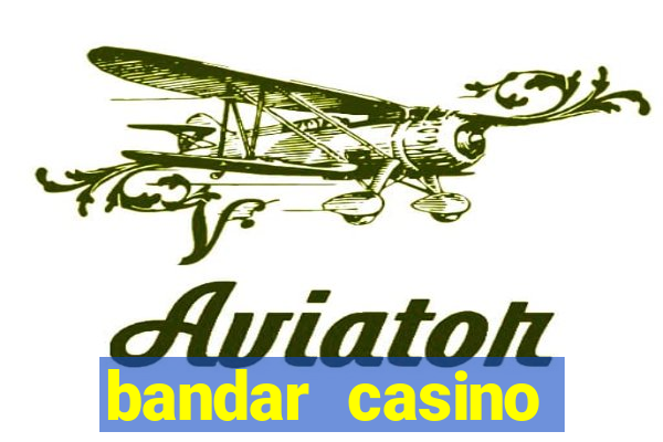 bandar casino baccarat online